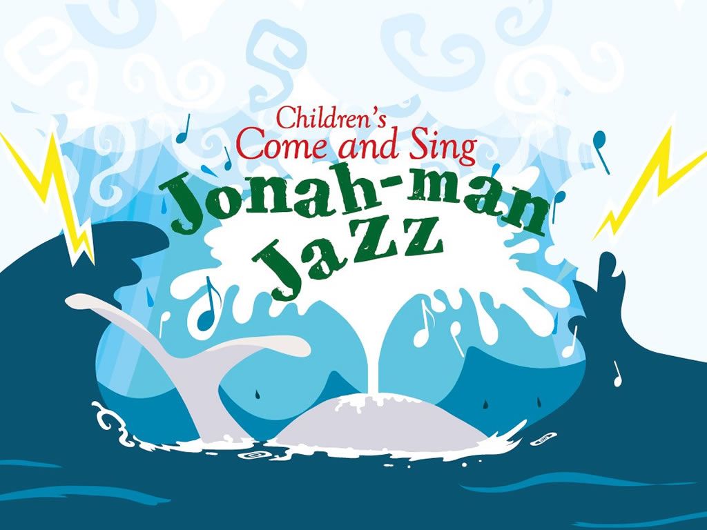 Children’s Come and Sing: Jonah Man Jazz!