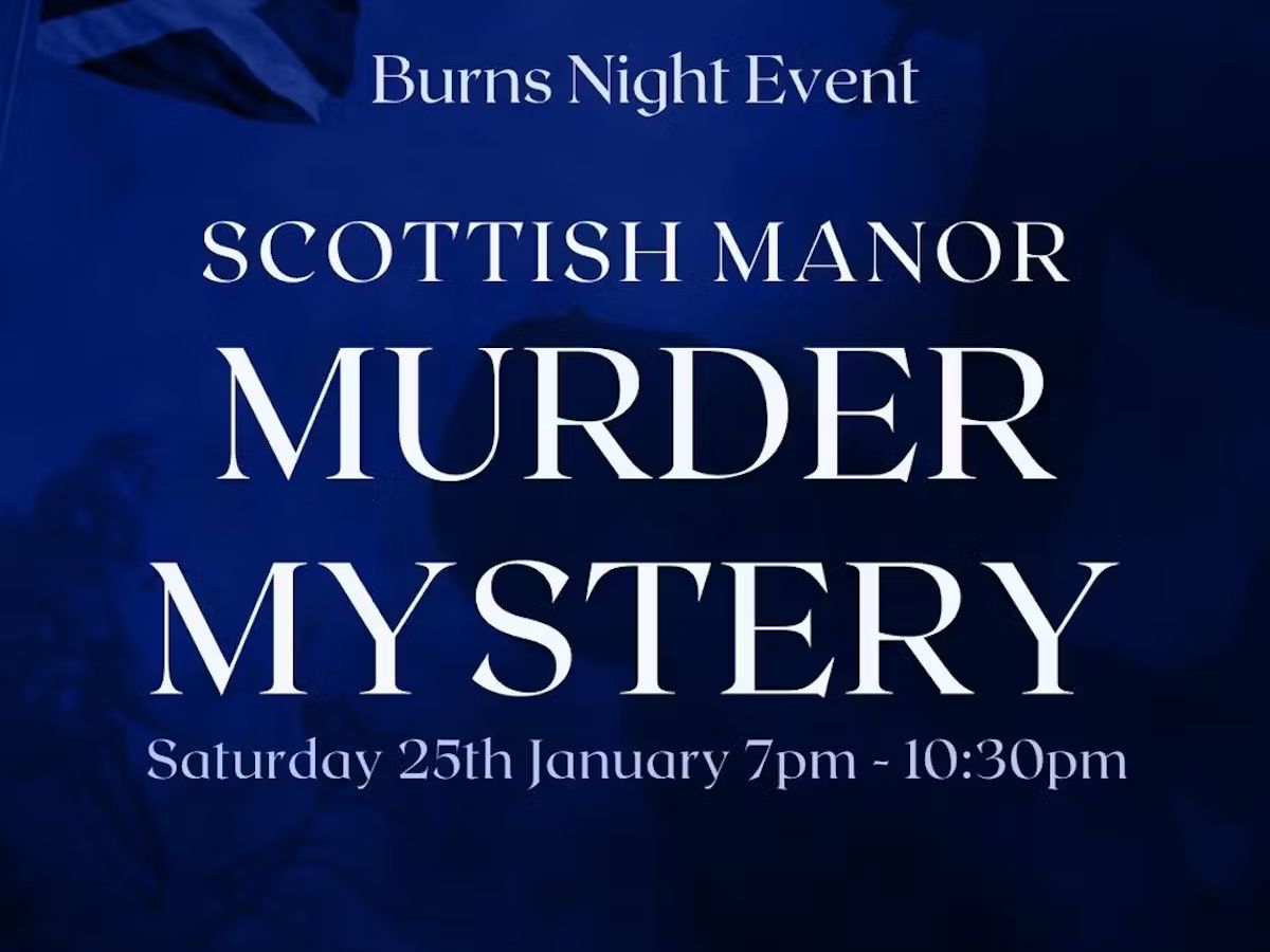 Murder Maist Fowl - Burn’s Night Murder Mystery