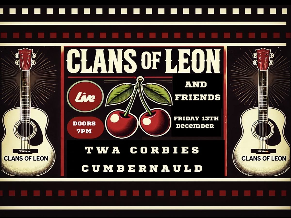 Clans Of Leon and Friends