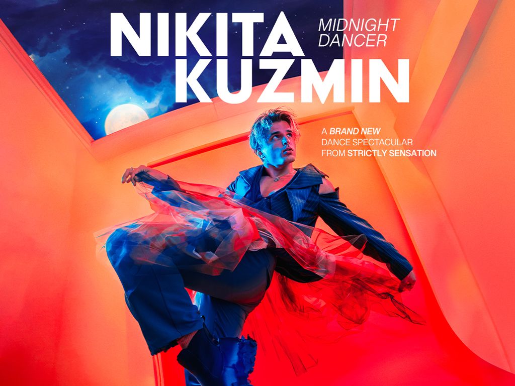 Nikita Kuzmin Brings First Ever Solo Show To The Edinburgh Playhouse