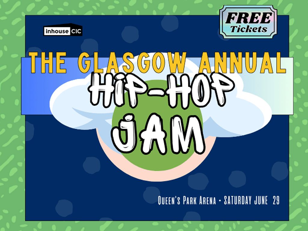 The Glasgow Annual Hip-Hop Jam