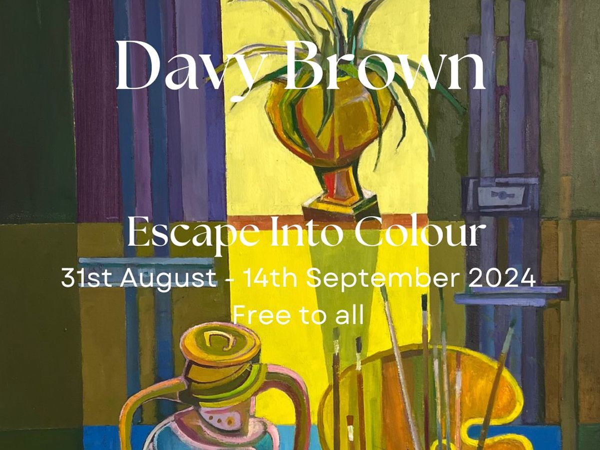 Davy Brown: Escape Into Colour