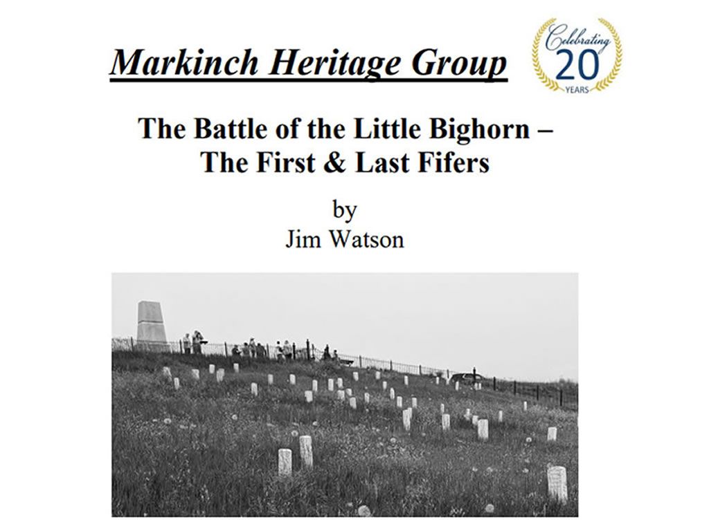 The Battle of Little Bighorn - The First and Last Fifer