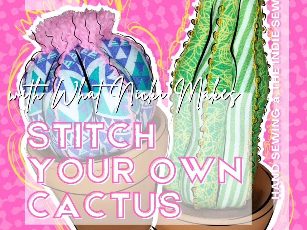 Stitch Your Own Cactus with What Nicki Makes