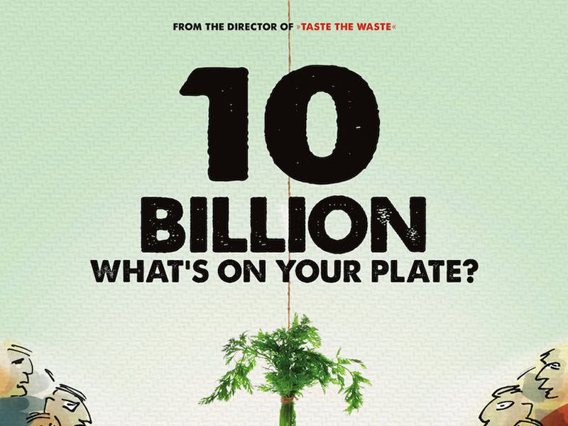 10 Billion: What’s on Your Plate? Film Screening