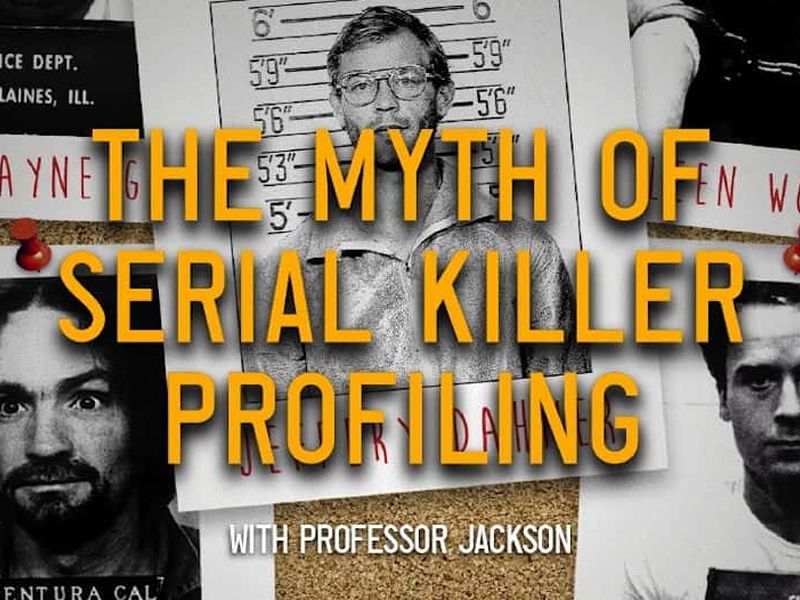 The Myth of Serial Killer Profiling