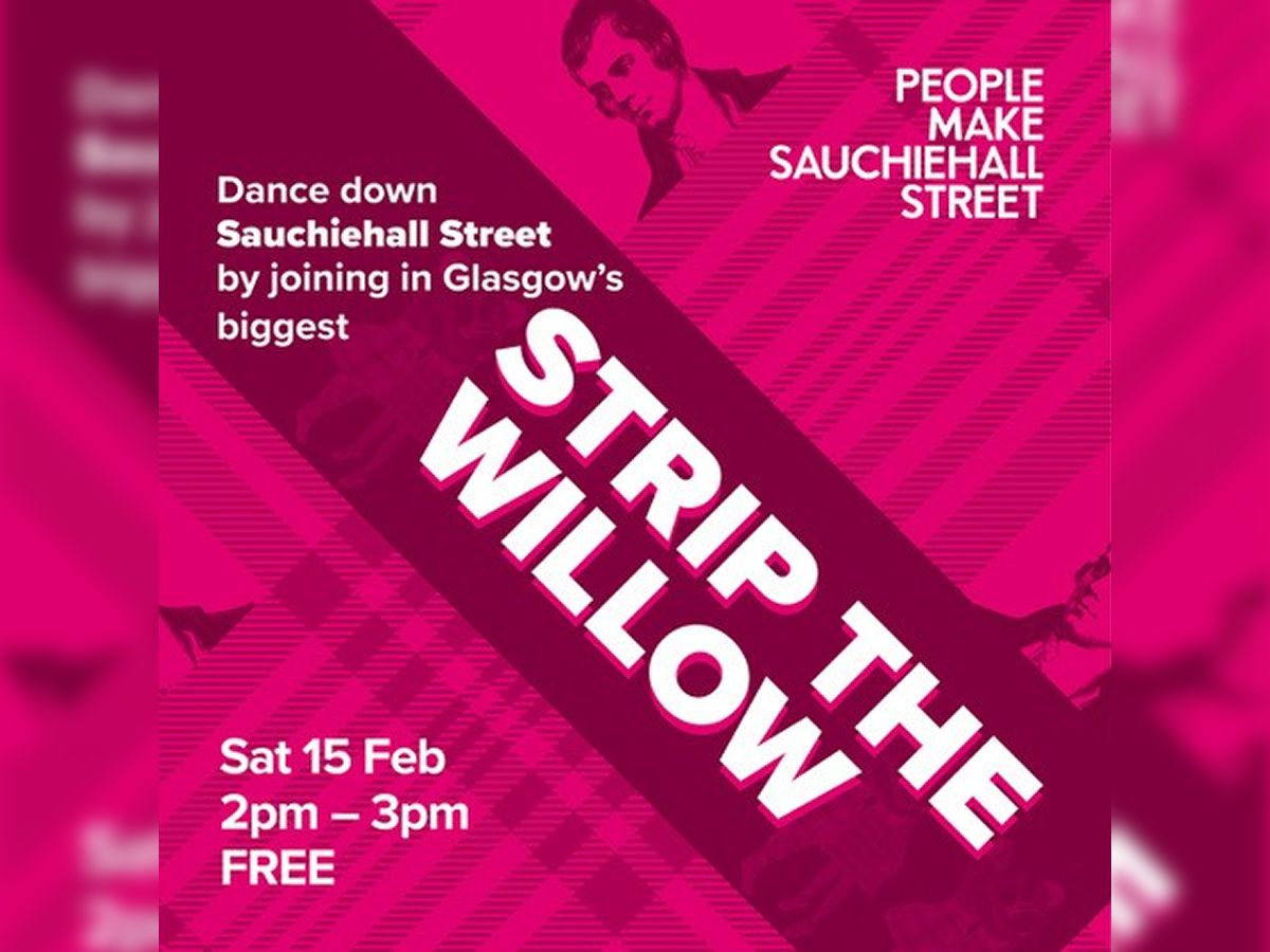 Sauchiehall Street Strip the Willow