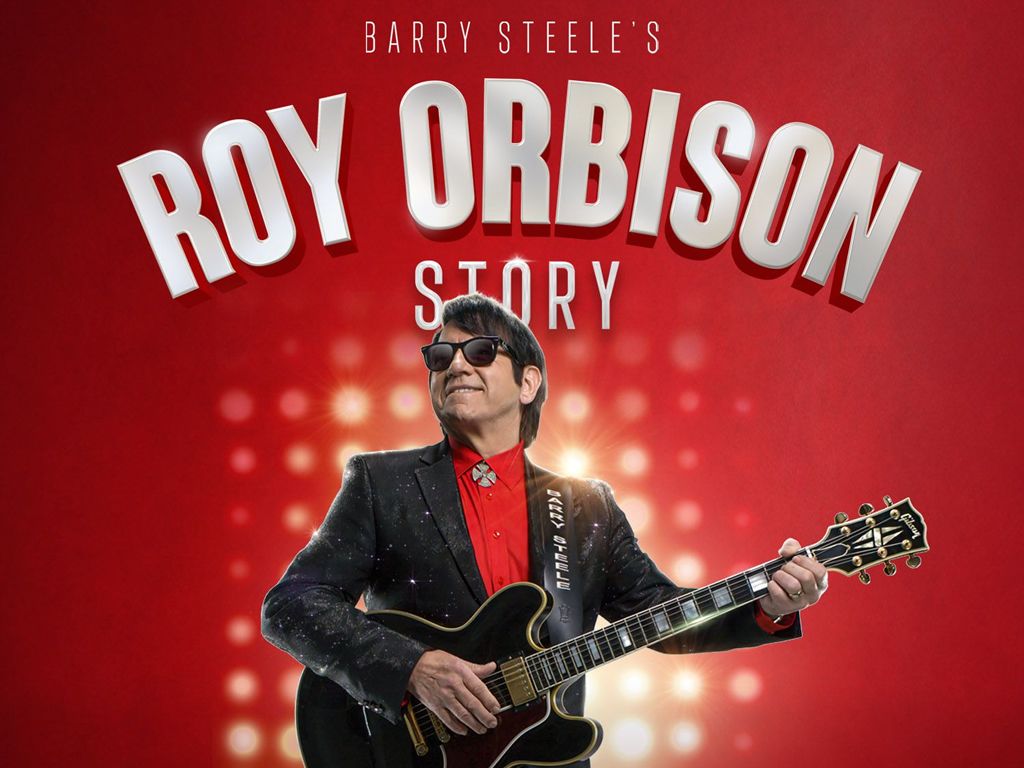 Barry Steele and Friends - The Roy Orbison Story at Howden Park Centre,  Livingston