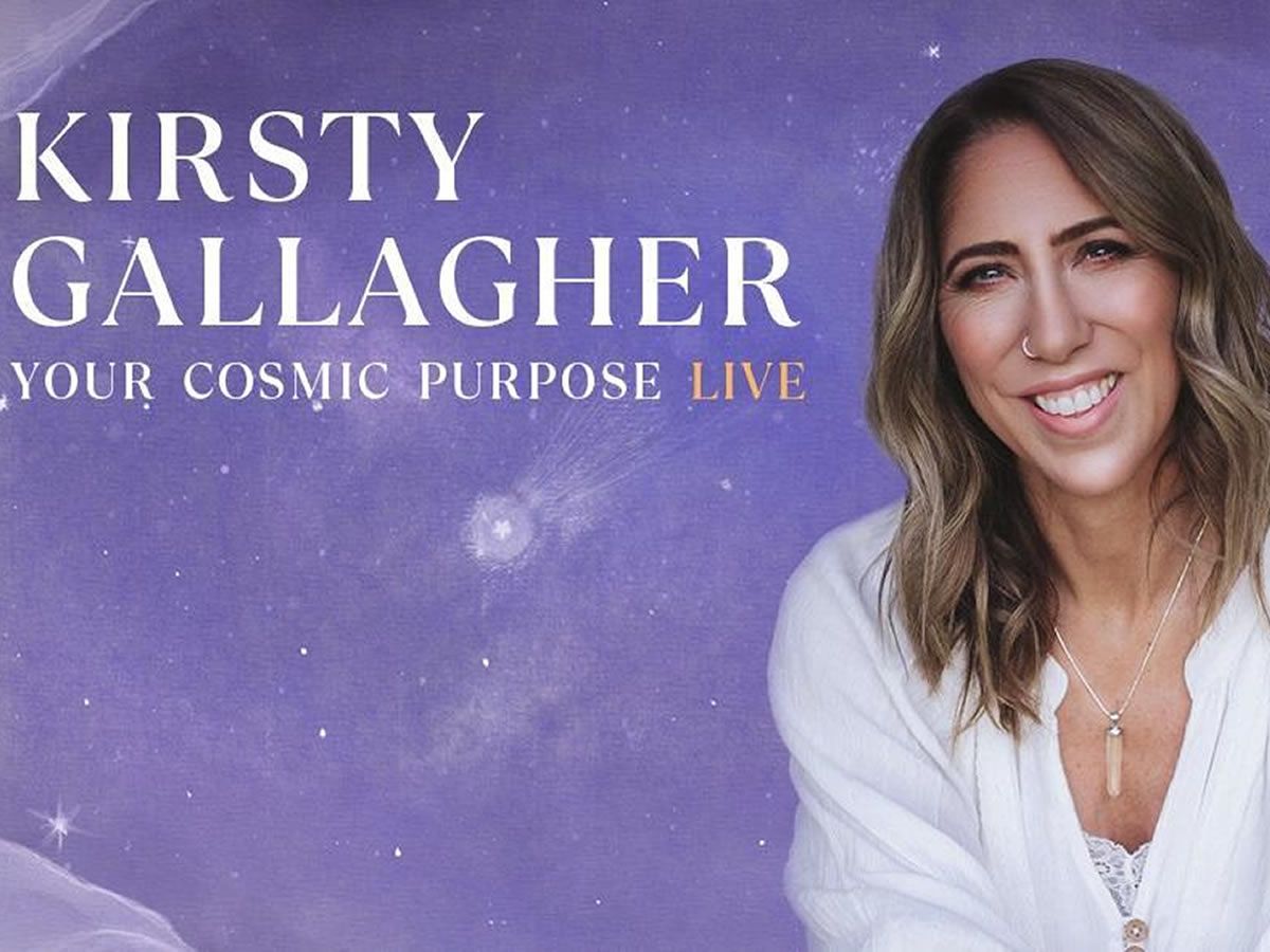 Kirsty Gallagher: Your Cosmic Purpose LIVE