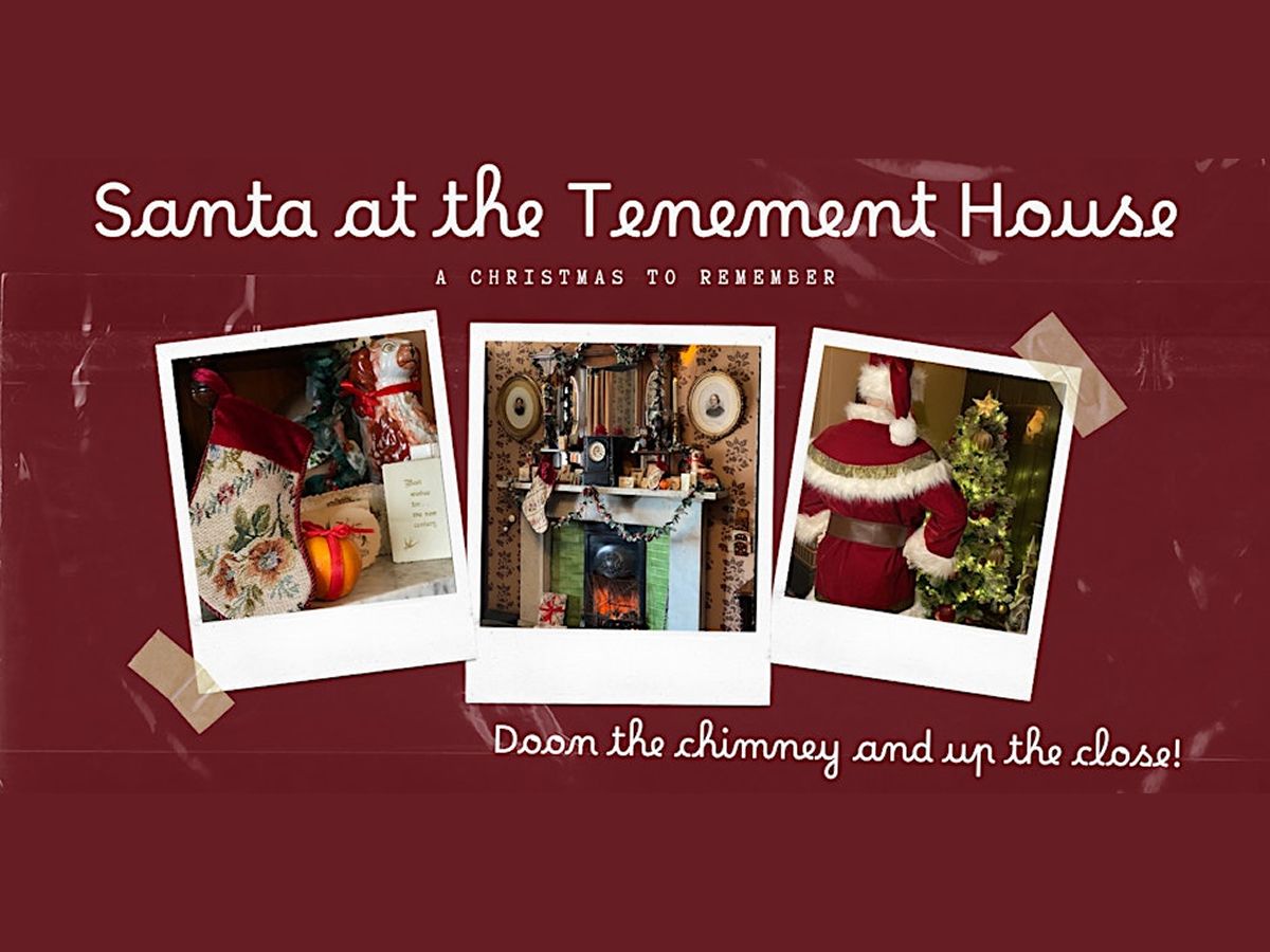 Santa at Tenement House: A Christmas To Remember