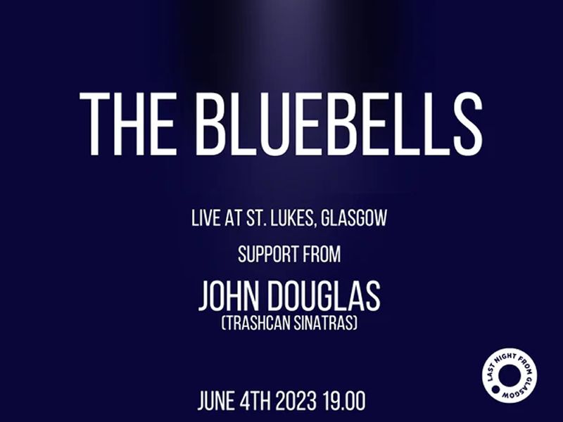 The Bluebells Live In the 21st Century