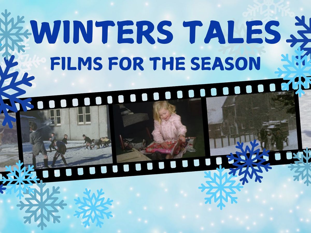 Winters’ Tales : Films for the Season