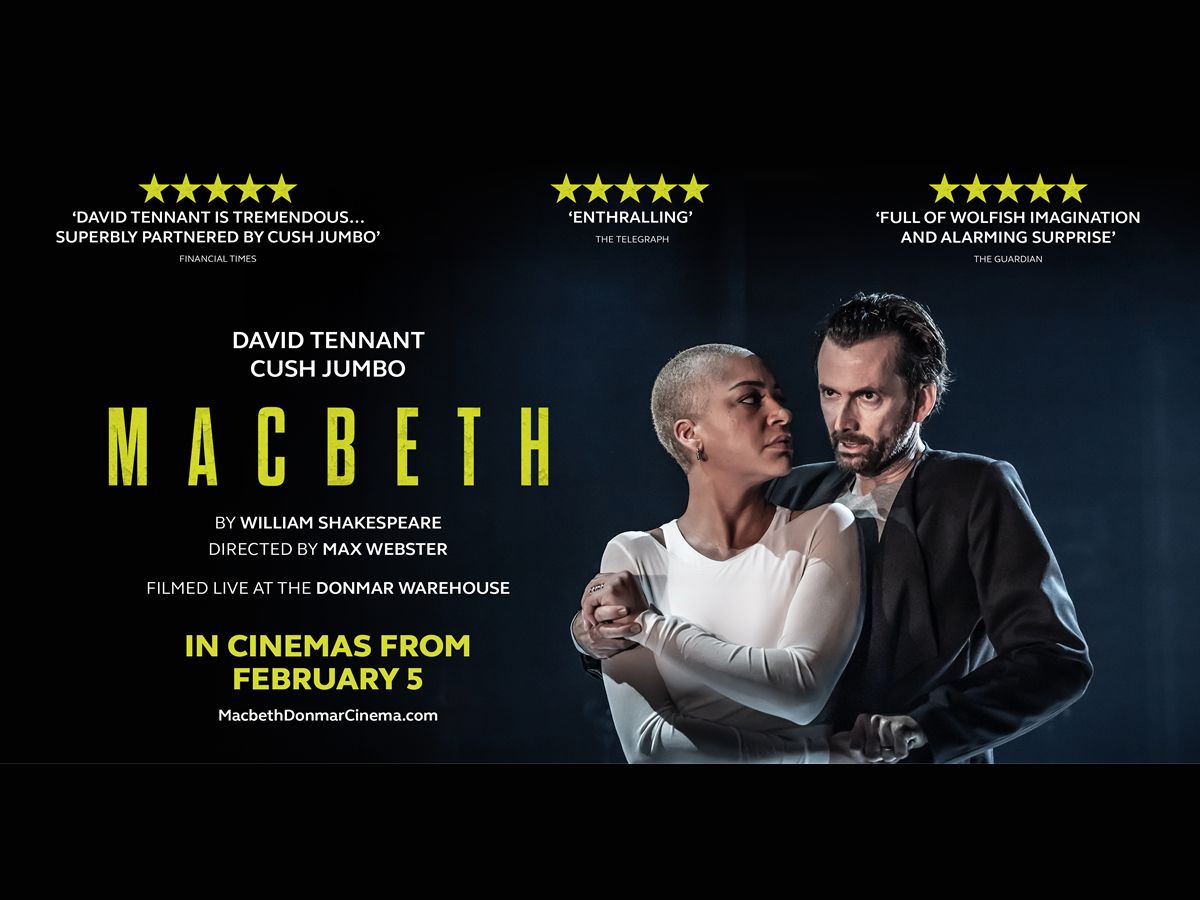 Cinema: MACBETH: David Tennant & Cush Jumbo