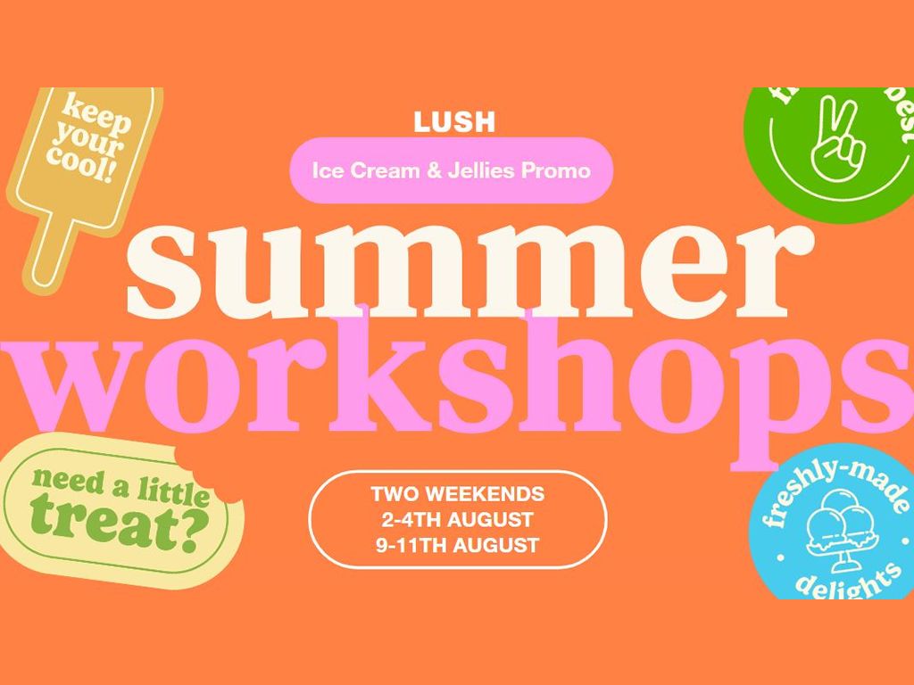 LUSH Glasgow City Summer Product Making Workshops