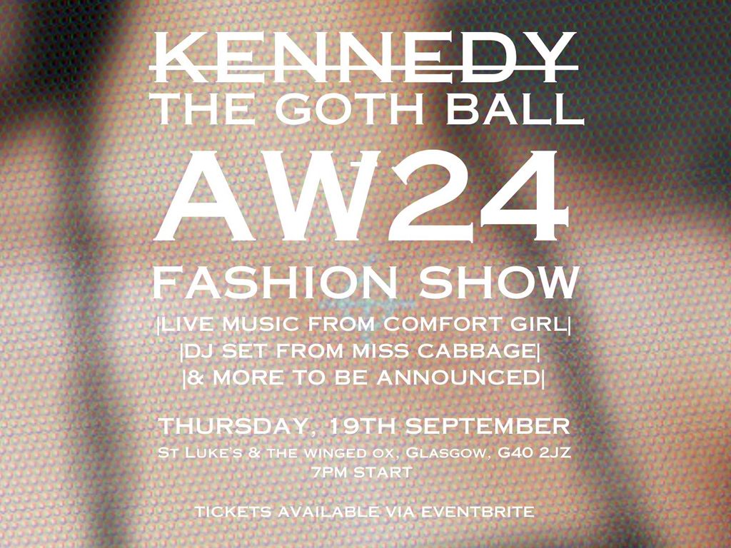 KENNEDY AW24 Fashion Show Goth Ball