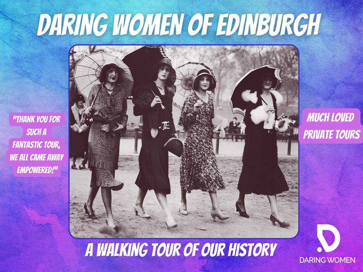 Daring Women of Edinburgh: Private Walking Tours