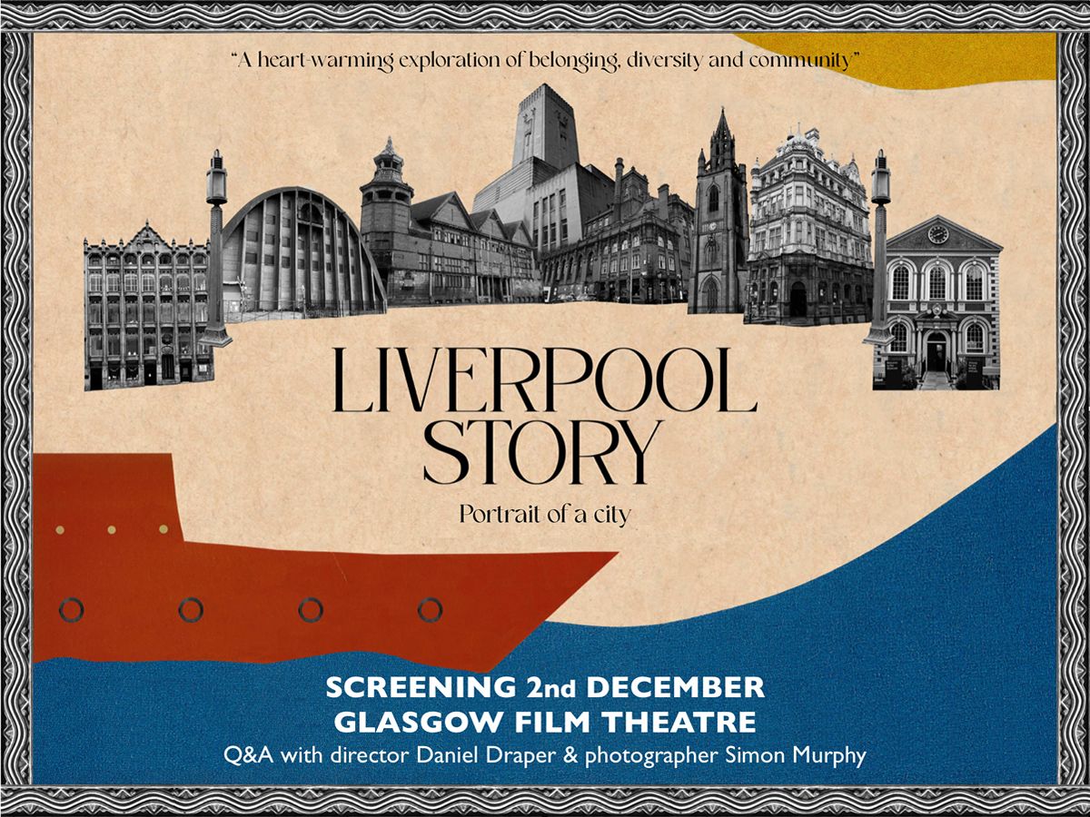 Liverpool Story Documentary Screening + Q&A