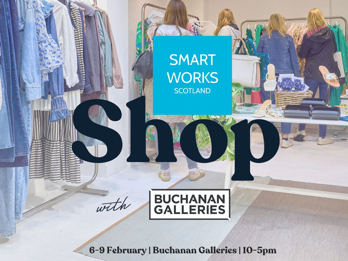 Smart Works Scotland Pop Up with Buchanan Galleries