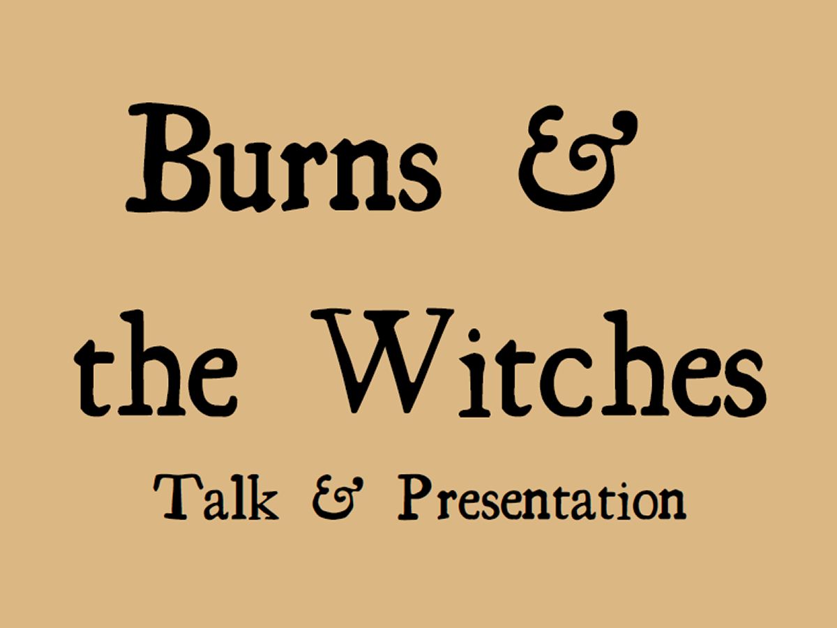 Burns & The Witches