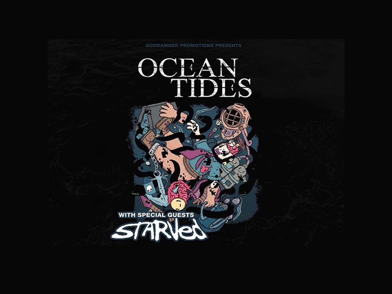 Ocean Tides & Starved