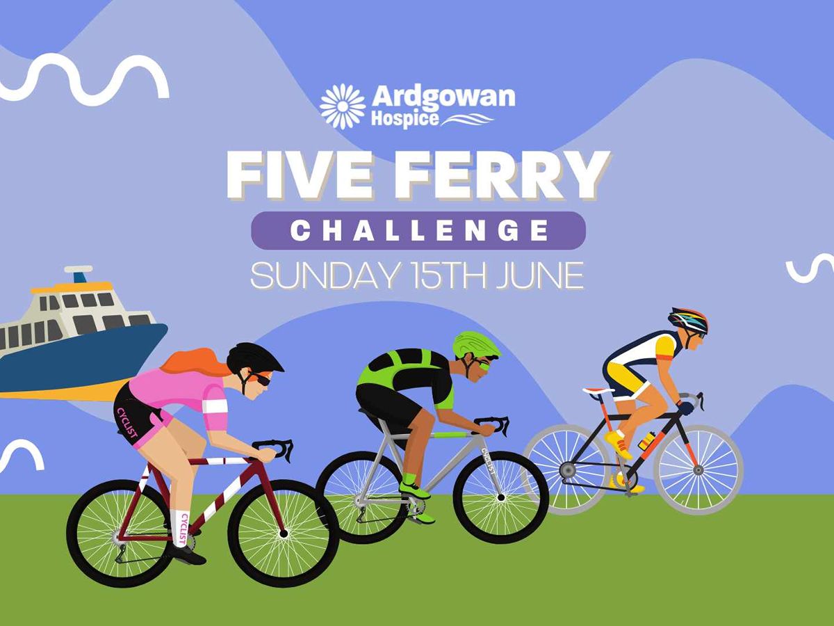 Five Ferry Cycle Challenge with Ardgowan Hospice