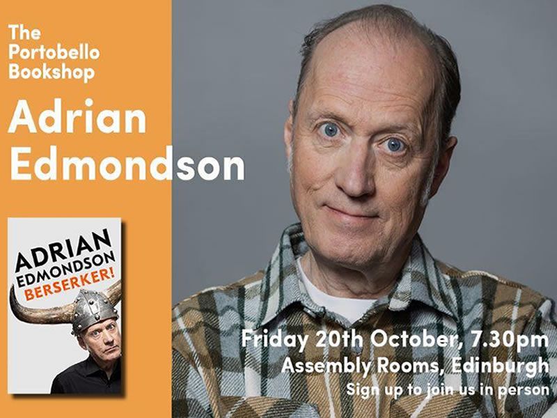 An Evening with Adrian Edmondson: Berserker!