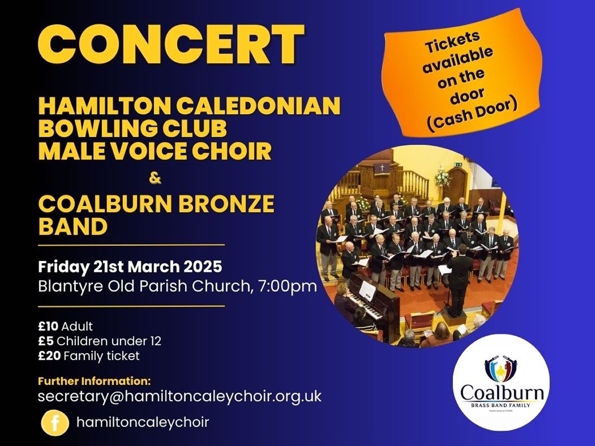 Concert with Hamilton ‘Caley’ Choir and Coalburn Bronze Band