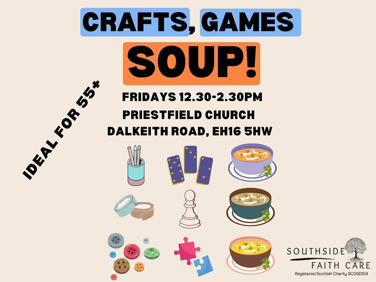 Crafts, Games, Soup!