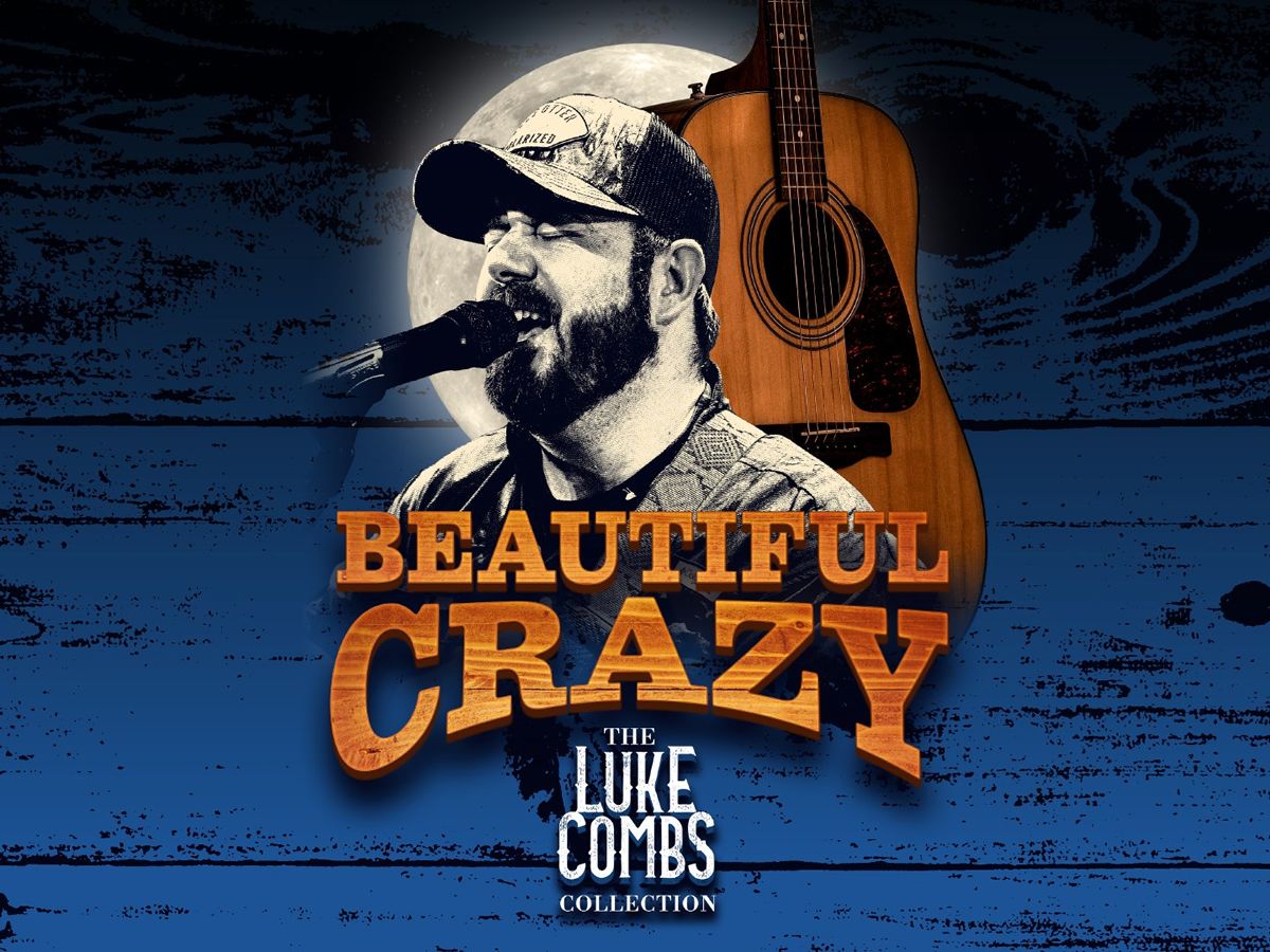 Beautiful Crazy - The Luke Combs Collection