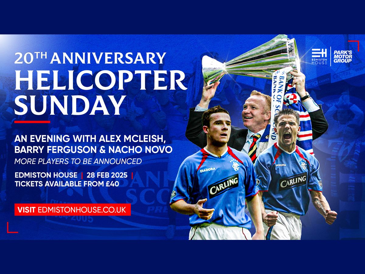 20th Anniversary of Helicopter Sunday: An Evening With Alex McLeish, Barry Ferguson, Nacho Novo and more...