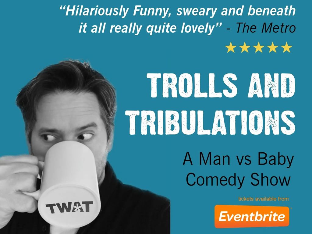 Man vs Baby - Trolls and Tribulations