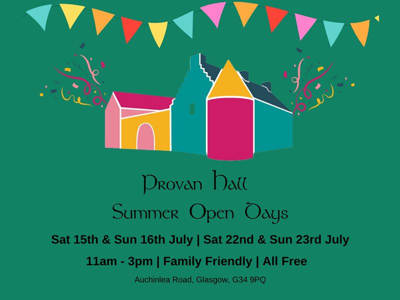 Provan Hall Summer Open Days