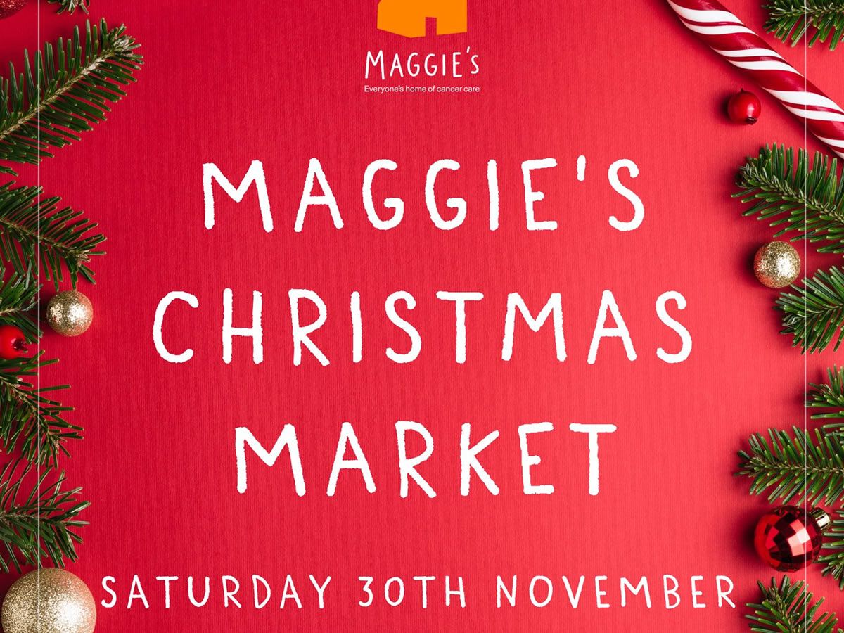 Maggie’s Christmas Market