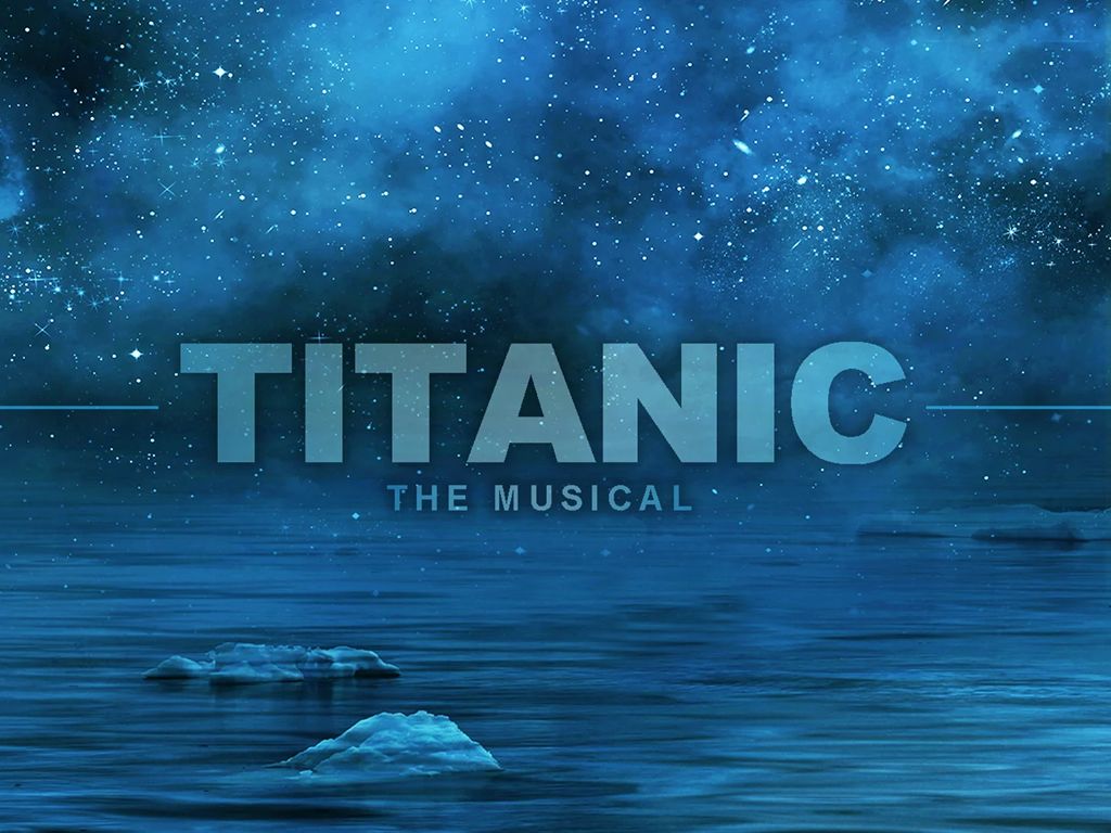 Shine Productions presents Titanic The Musical