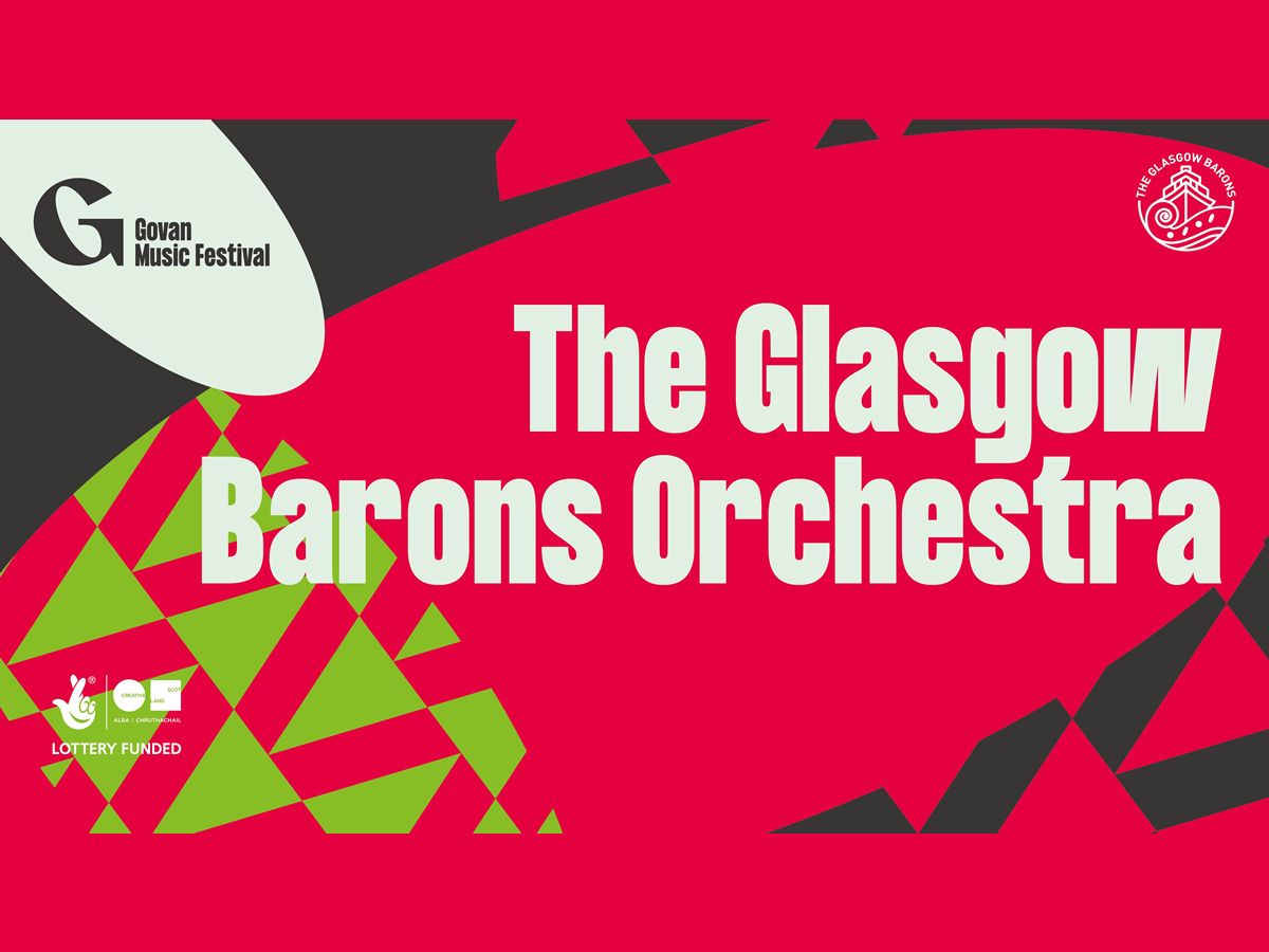 Govan Music Festival: The Glasgow Barons Orchestra