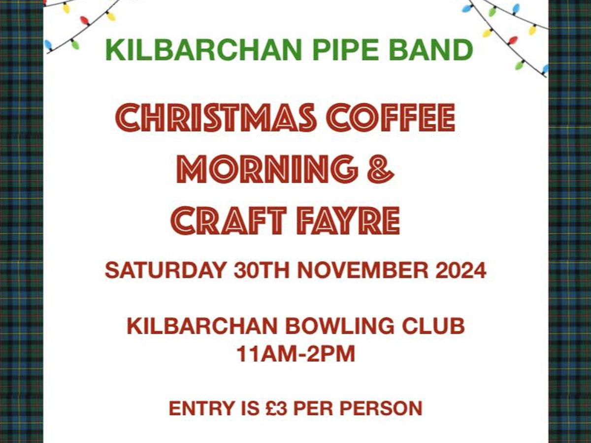 Kilbarchan Pipe Band Christmas Fayre and Coffee Morning