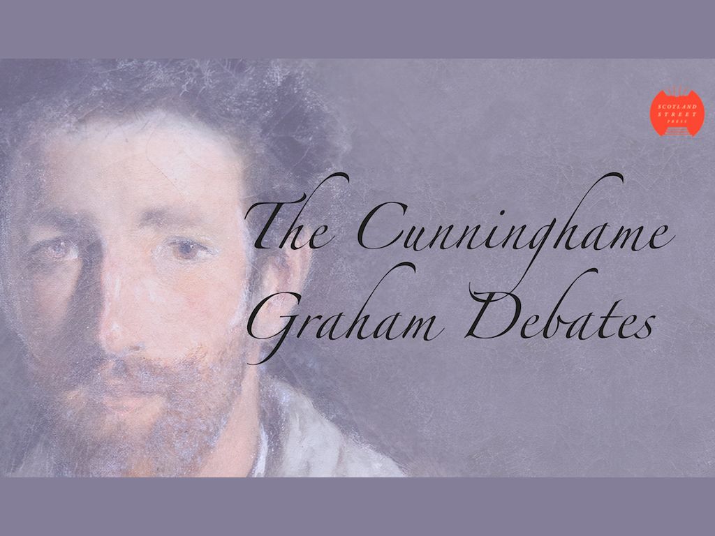 The Cunninghame Graham Debates