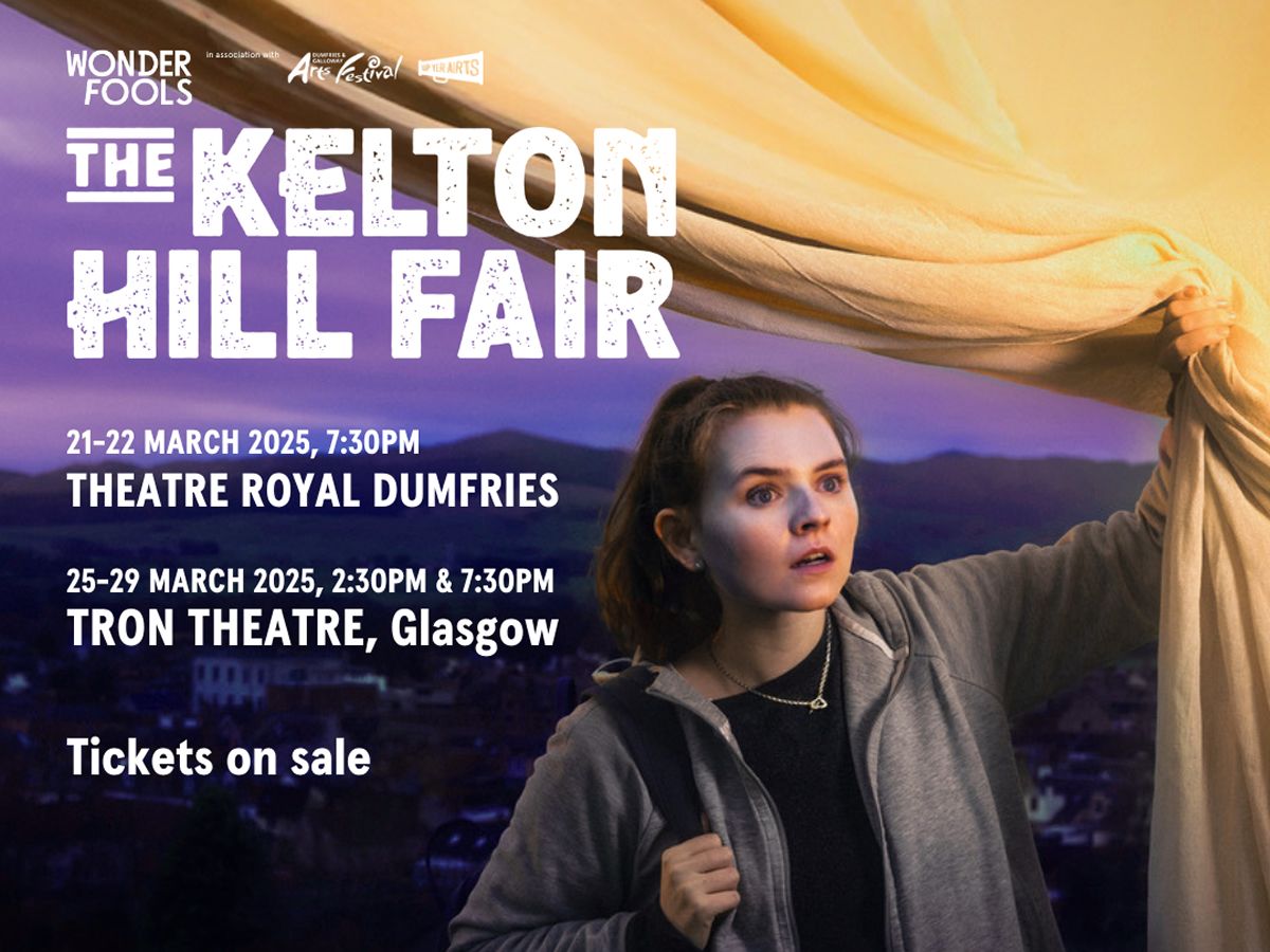 Wonder Fools bring their new production, The Kelton Hill Fair, to the Tron Theatre Glasgow