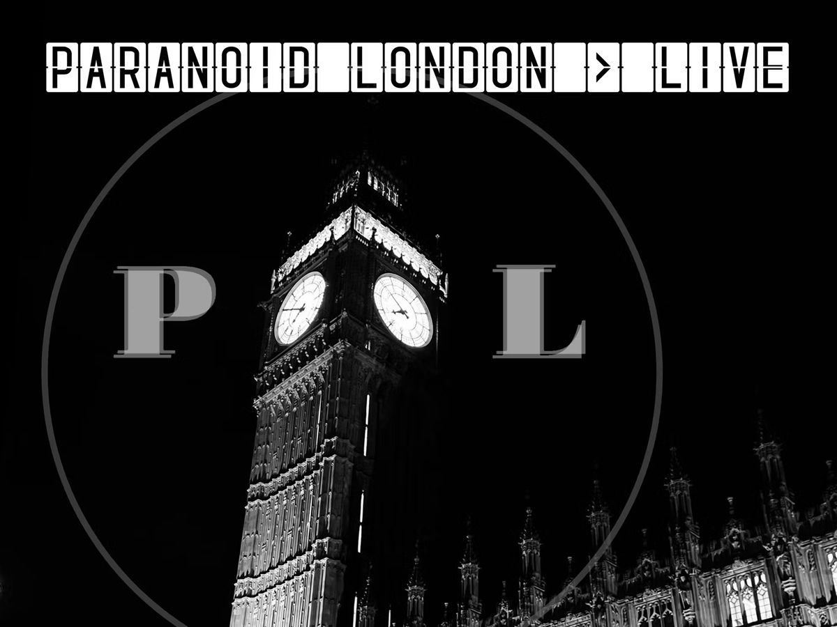 Paranoid London