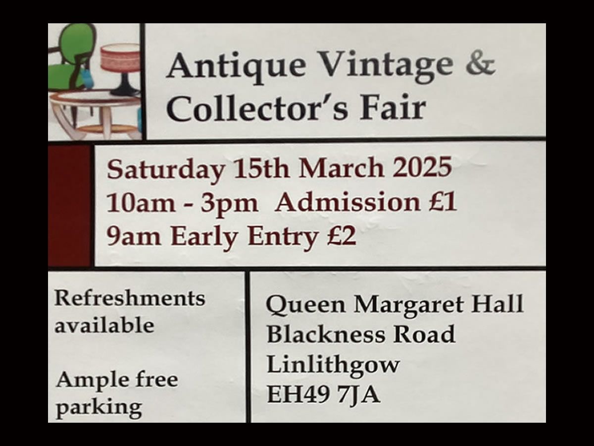 Linlithgow Antique Vintage and Collectors Fair