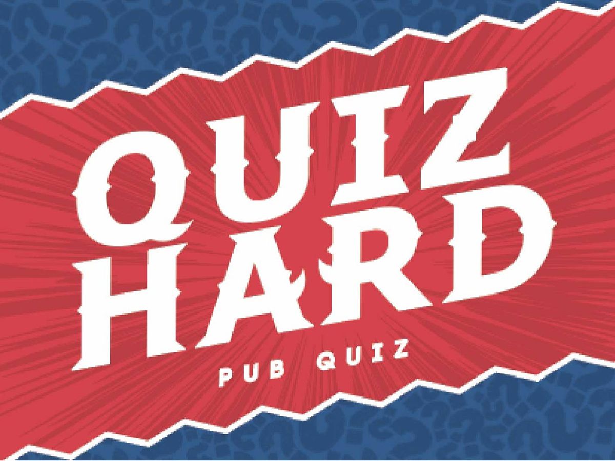 Quiz Hard presents Sloans Pub Quiz