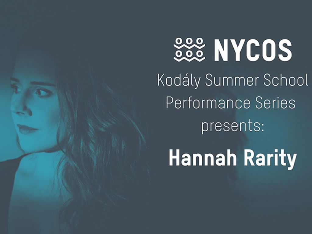 NYCOS Kodály Summer School Performance Series: Hannah Rarity