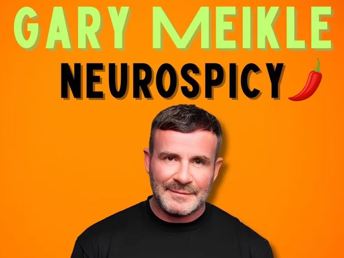 Gary Meikle: Neurospicy