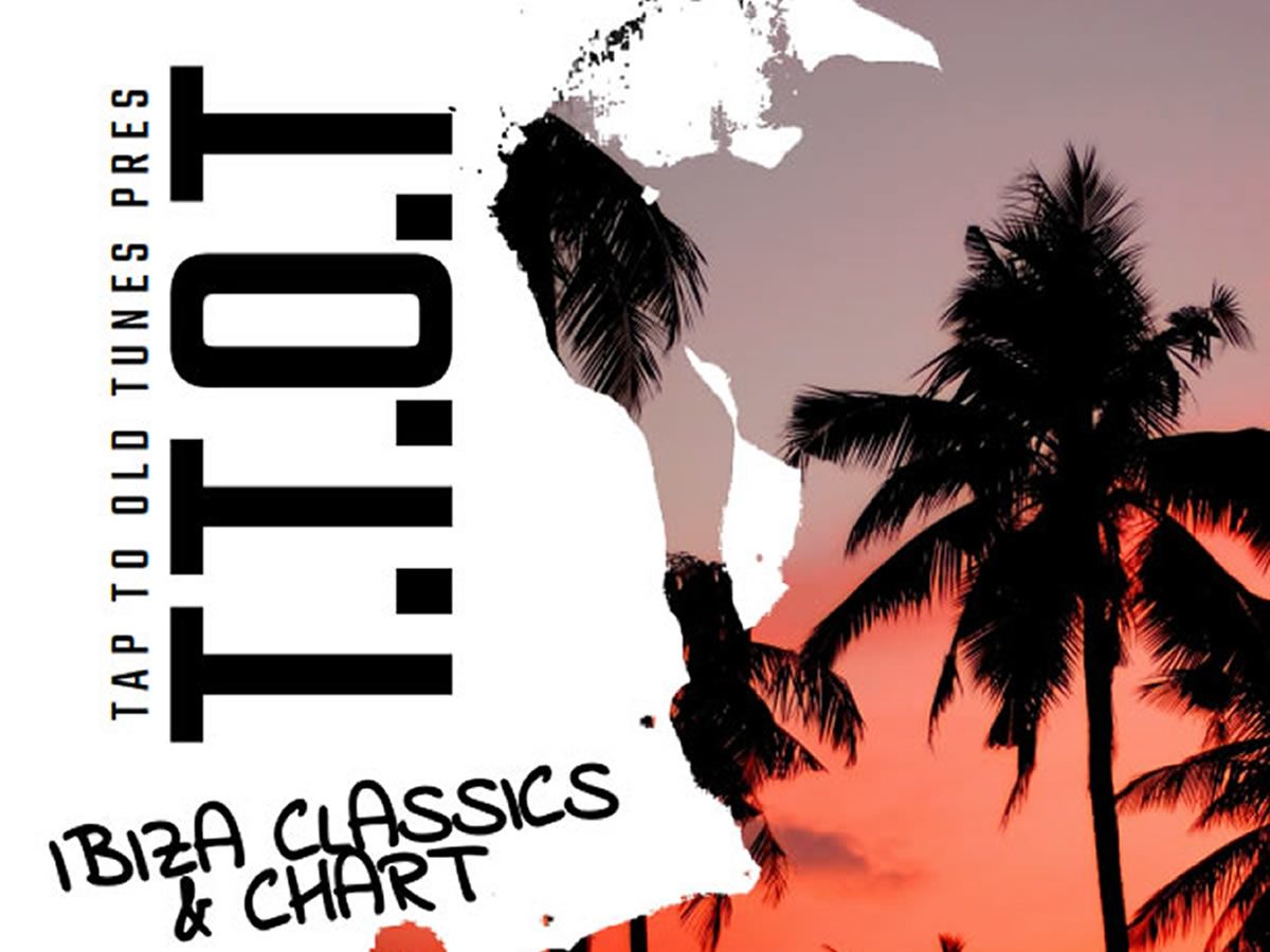 T.T. O.T Ibiza Club Classics - hosted by DJ Zen Den