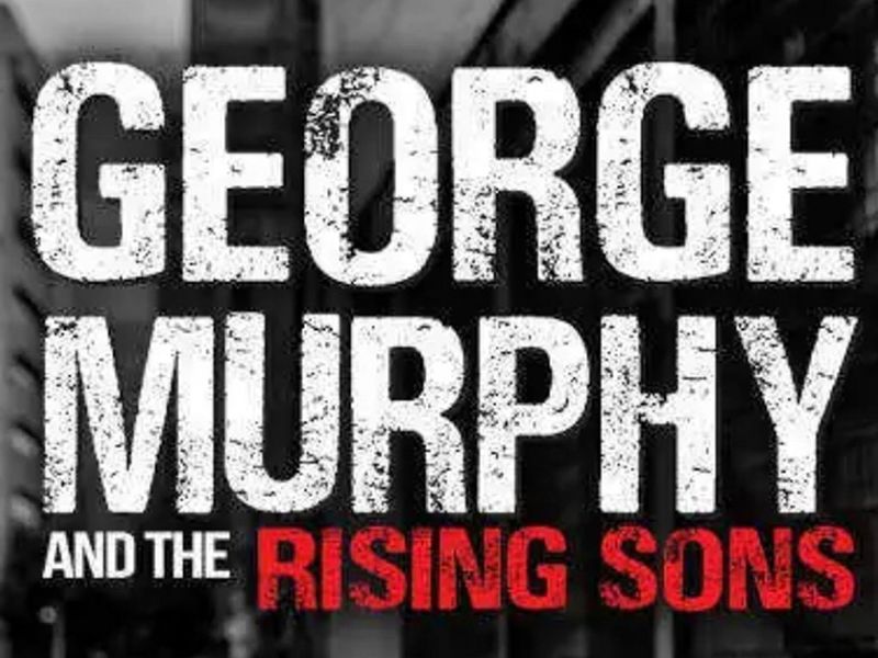 George Murphy & The Rising Sons