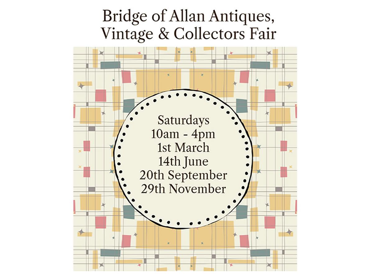 Bridge of Allan Antiques, Vintage and Collectors Fair