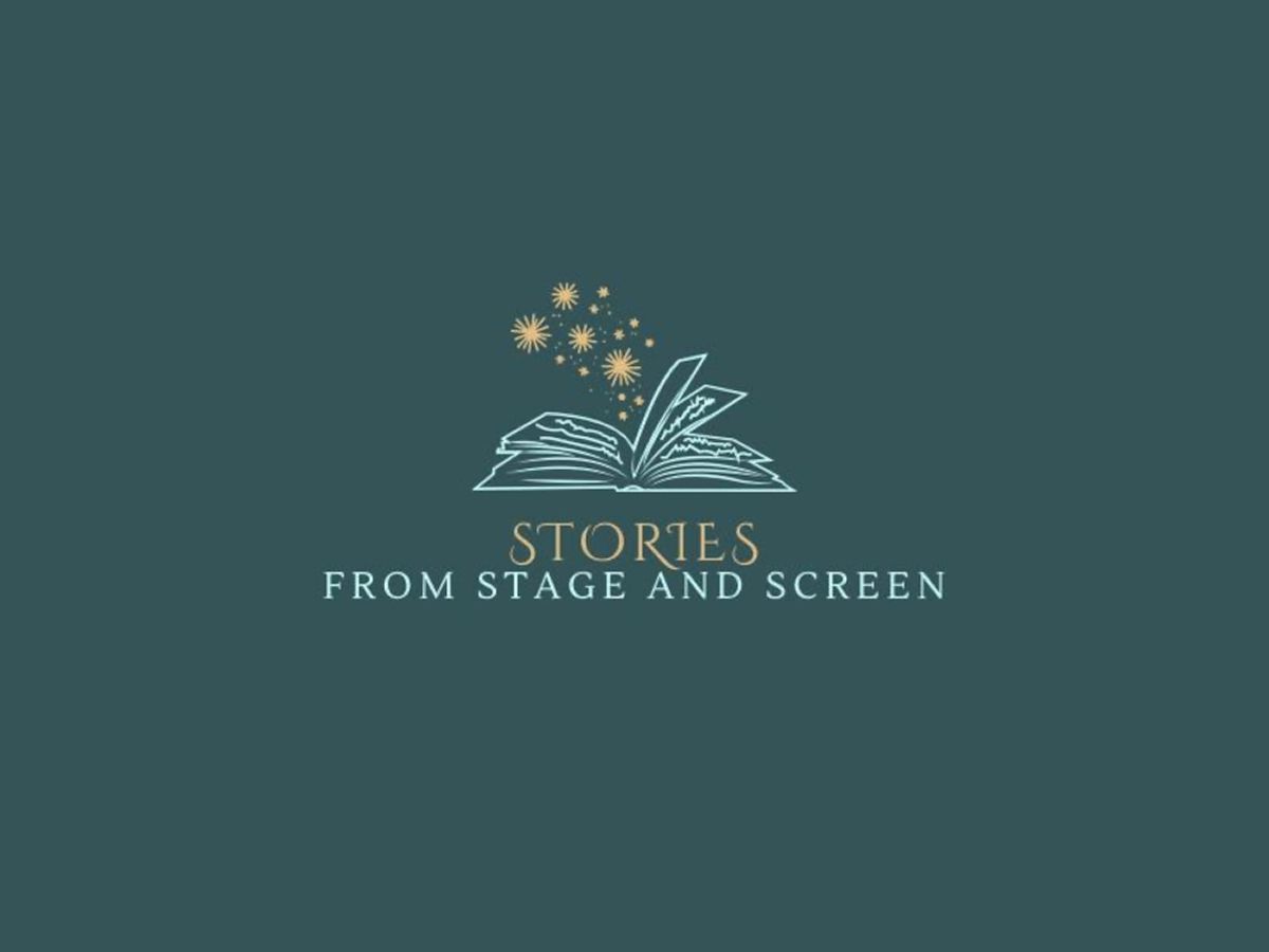 Stories From Stage And Screen