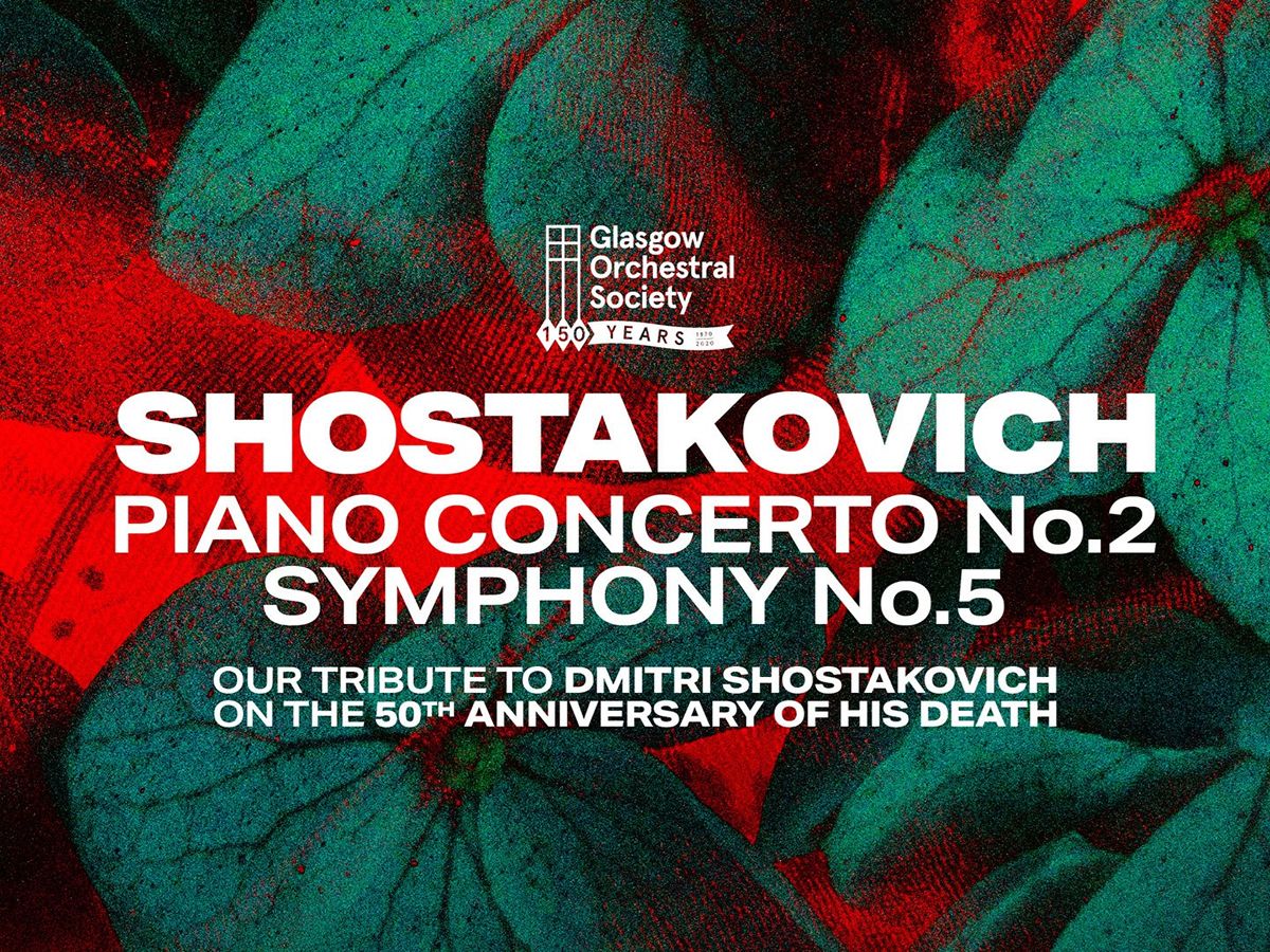 Glasgow Orchestral Society: Shostakovich