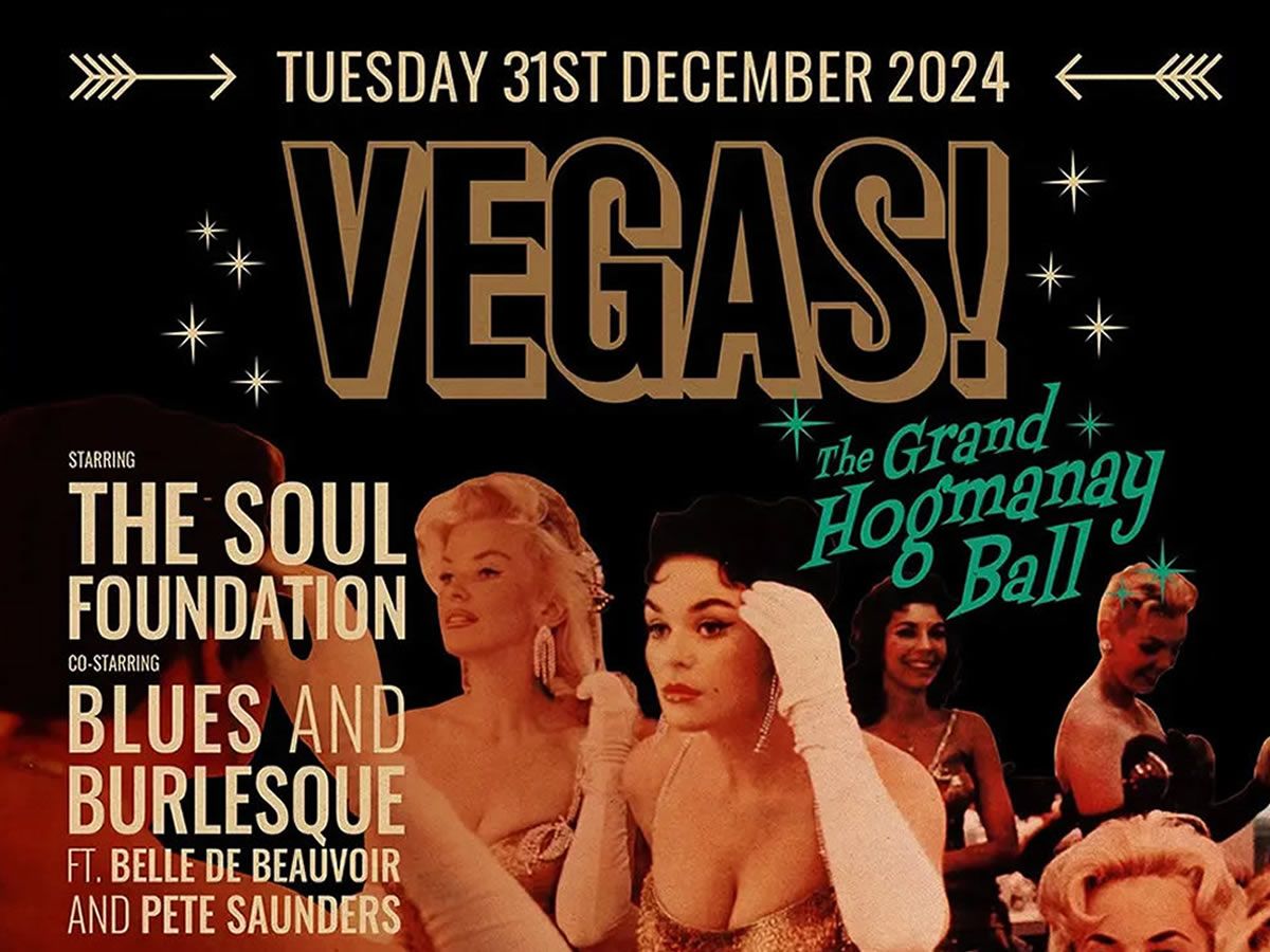 VEGAS! The Grand Hogmanay Ball