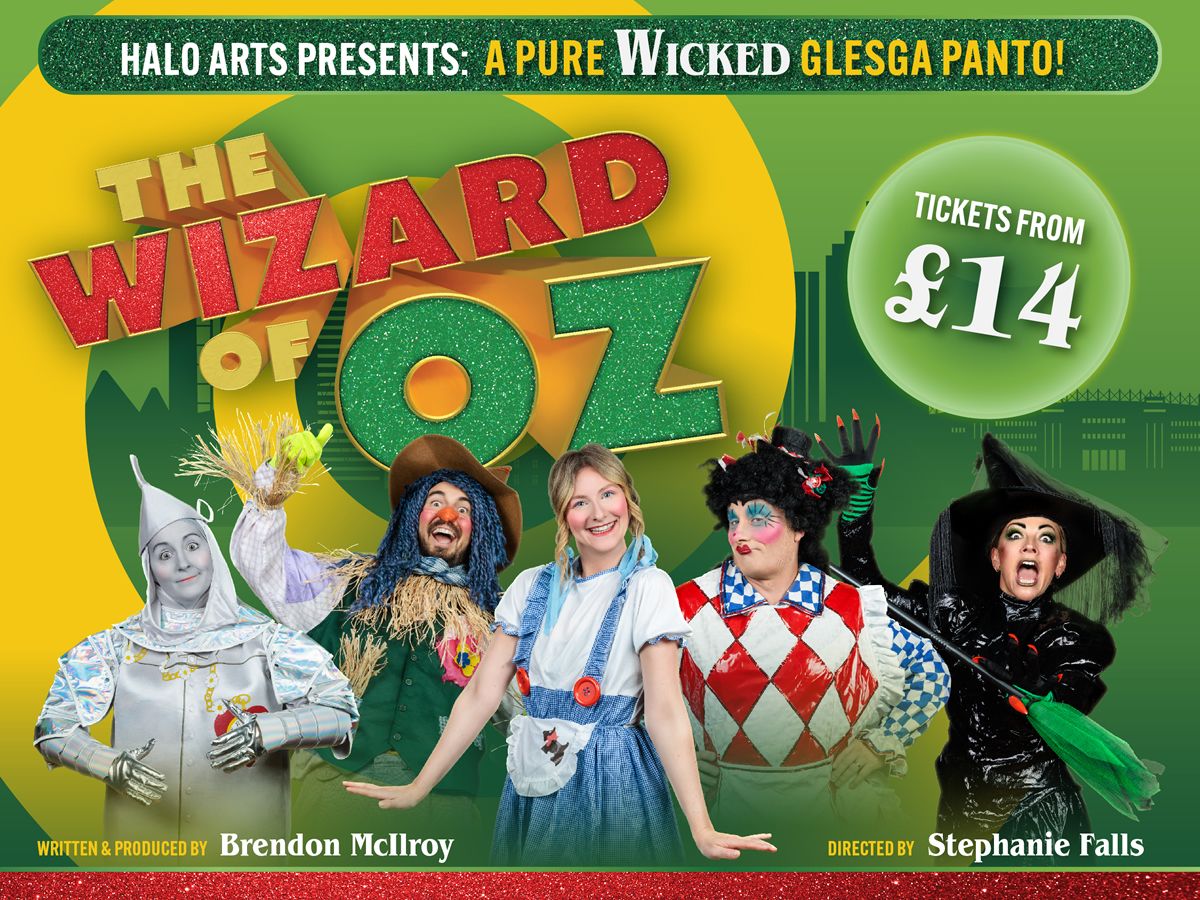 Wizard of Oz - A Pure Wicked Glesga Panto